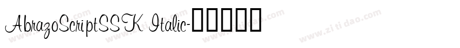 AbrazoScriptSSK Italic字体转换